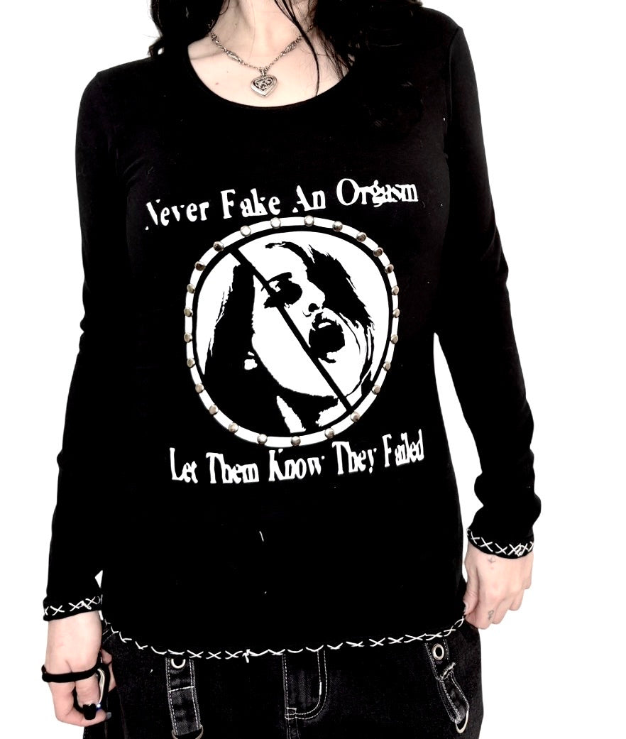Never fake an orgasm long sleeve alternative top
