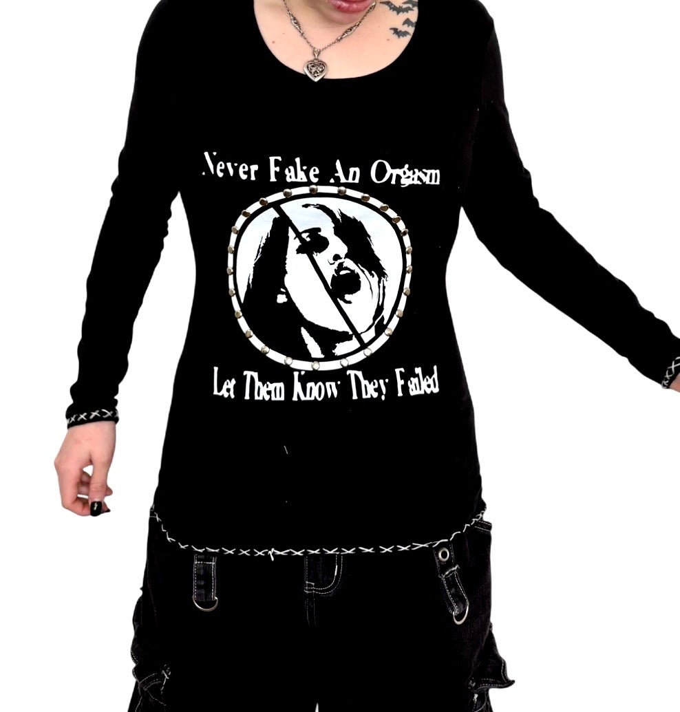 Never fake an orgasm long sleeve alternative top