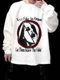 Never fake an orgasm sweatshirt